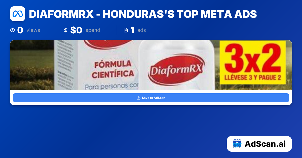 DiaformRx - Honduras Meta Ads - 0 Ads, 0 Views | AdScan.ai